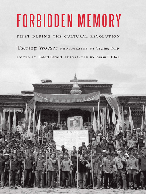 Title details for Forbidden Memory by Tsering Woeser - Available